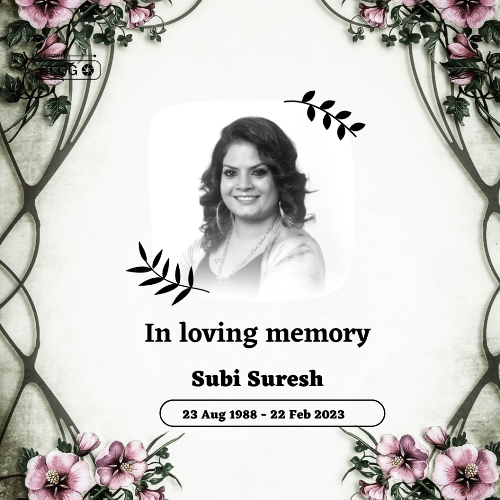 In loving memory Subi Suresh