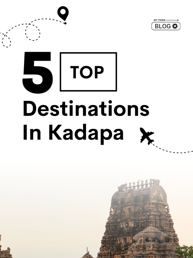 Top 5 Destinations In Kadapa