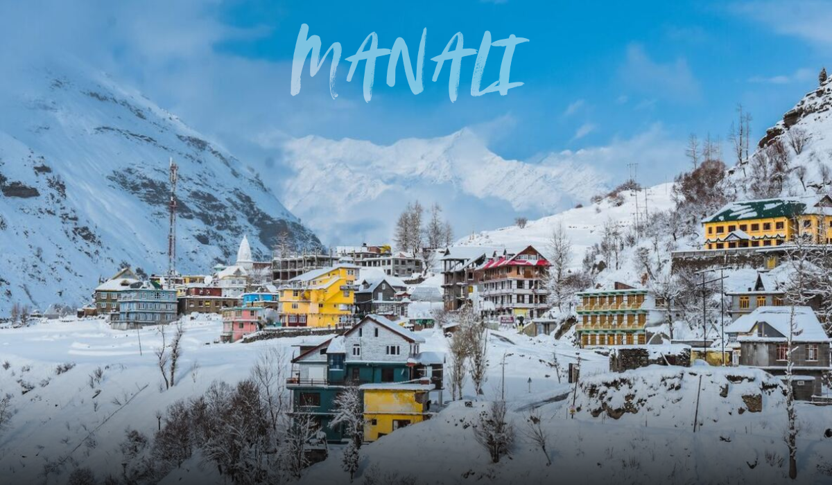 Best Places to Visit in Manali During Winter