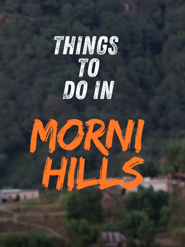 Things to Do in Morni Hills