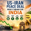 US-Iran peace deal impact on India