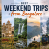 Best Weekend Trips from Bangalore