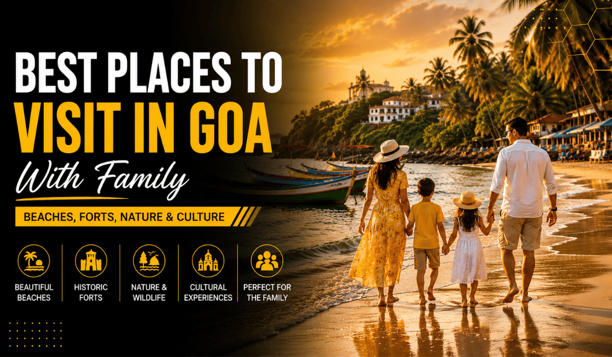 Best Places to Visit in Goa With Family